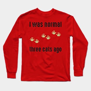 I was normal three cats ago Opossum Footprints Long Sleeve T-Shirt